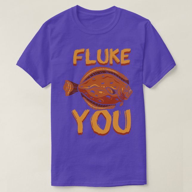 Fluke You T-Shirt (Design Front)