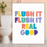 Flush it Flush it Bathroom Sign<br><div class="desc">A cool,  trendy and fun design that will brighten your bathroom. Designed by Thisisnotme©</div>