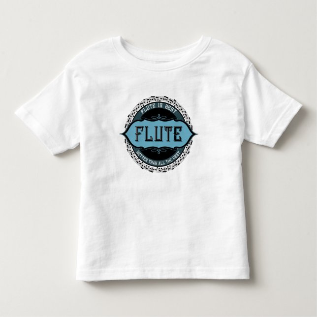 Flute Best Music Note Circle Toddler T-Shirt (Front)