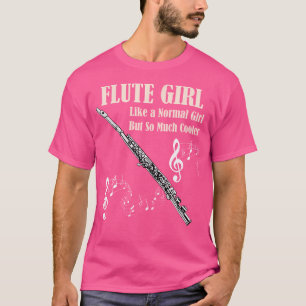 Flute Girl Shirt Like A Normal But Much Cooler Flu