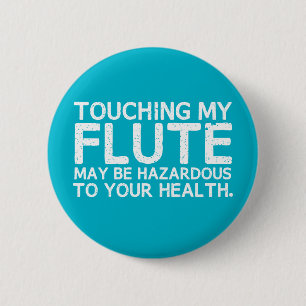 Flute Hazard 6 Cm Round Badge
