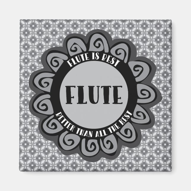 Flute Is Best Magnet (Front)