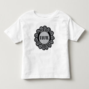 Flute Is Best Toddler T-Shirt
