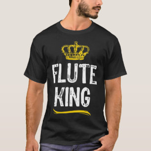 Flute King Men Boys Player Cool Flautist T-Shirt