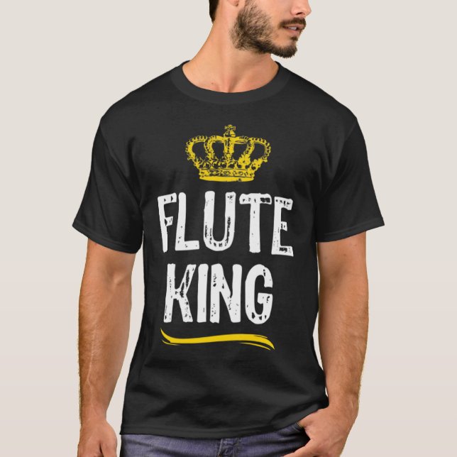 Flute King Men Boys Player  Cool Flautist T-Shirt (Front)