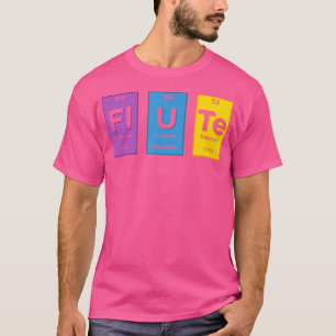 Flute Periodic Table Elements Flute Player T-Shirt