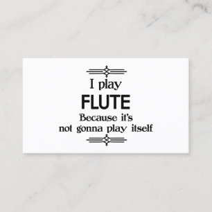 Flute - Play Itself Funny Deco Music Business Card