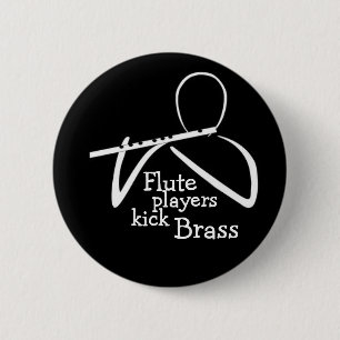 Flutes Kick Brass! 6 Cm Round Badge