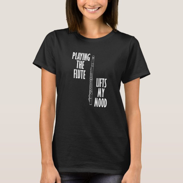 Flutist Funny Saying Orchestra Flute Player Musici T-Shirt (Front)