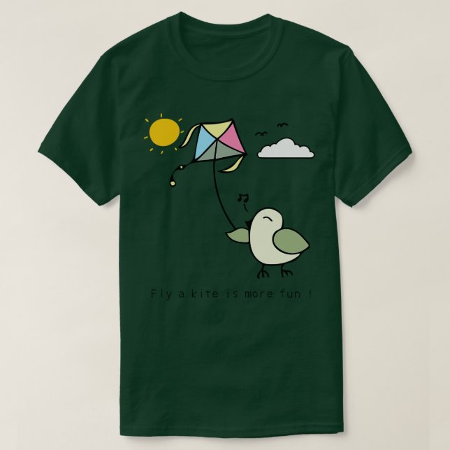 Fly A Kite Is More Fun  T-Shirt (Design Front)