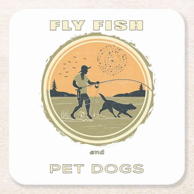Fly Fish and Pet Dogs - A Fly Fishing Design Square Paper Coaster (Front)
