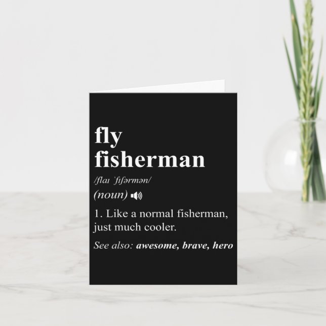 Fly Fisherman Definition Funny Fly Fishing  Card (Front)