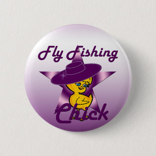 Fly Fishing Chick #9 6 Cm Round Badge