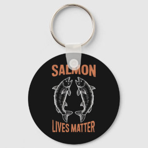 Fly Fishing Fish Fisherman Salmon Lives Problem By Key Ring