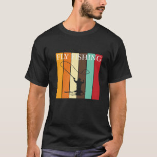 Fly Fishing Fishing Fisherman Angler Sport Fisherm T-Shirt