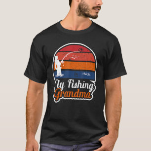 Fly Fishing Grandma Fisher Mum 4 T-Shirt