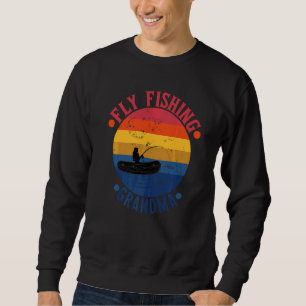 Fly Fishing Grandma Fisher Mum Sweatshirt