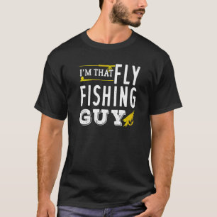 Fly Fishing Guy Men T-Shirt