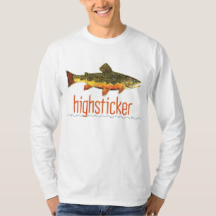 Fly Fishing Highsticker T-Shirt