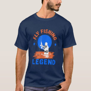 Fly Fishing Legend Angler Fisherman Trout T-Shirt