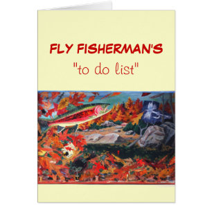 Fly Fishing "to do" list card "Fly Tyer Dreams"