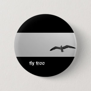 Fly free 6 cm round badge