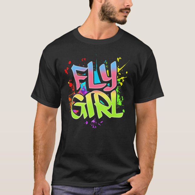 Fly Girl 80s 90s Old School Hip Hop Girls 2 T-Shirt (Front)