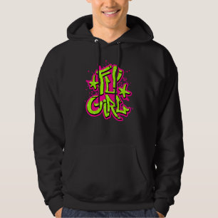Fly Girl 80s 90s Old School Style B Girl Hip Hop Hoodie