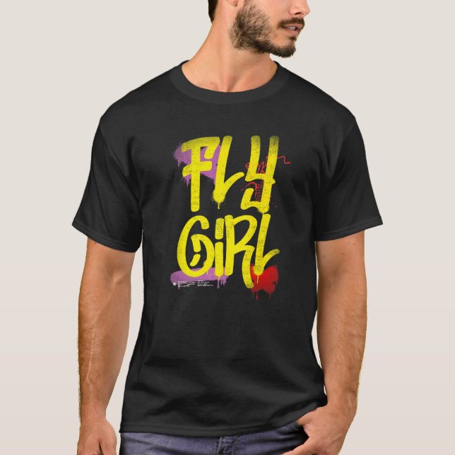 Fly Girl 80s 90s Rap B Girl Old School Hip Hop Gra T-Shirt (Front)