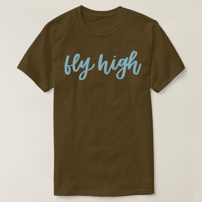 Fly High T-Shirt (Design Front)