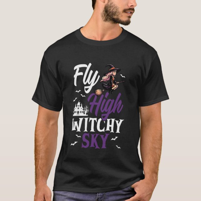Fly High Witchy Sky Cute Flying Witch T-Shirt (Front)