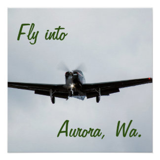 Fly into Aurora, Washington Poster