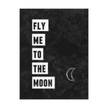 Fly me to the Moon Postcard