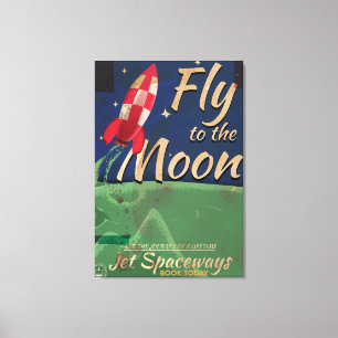 Fly me to the Moon Vintage Travel poster Canvas Print