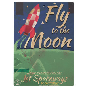 Fly me to the Moon Vintage Travel poster Clipboard