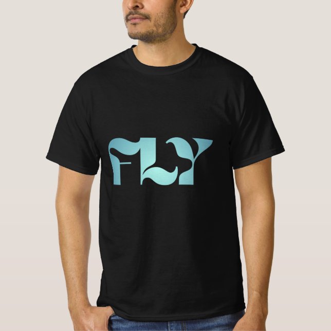 FLY - Modern Minimalist Typography Graphic T-Shirt (Front)