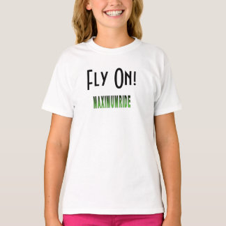 fly on! T-Shirt