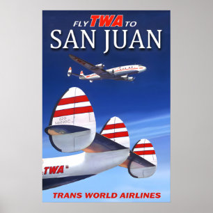 Fly TWA to San Juan Puerto Rico Trans World Poster