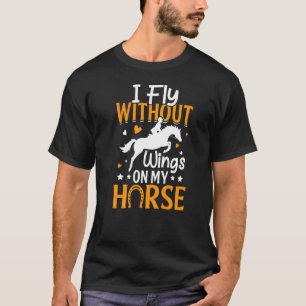 Fly Without Wings Barrel Racer Horse Racing Graph T-Shirt