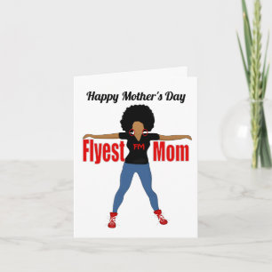 Flyest Mum African American Mother's Day Card