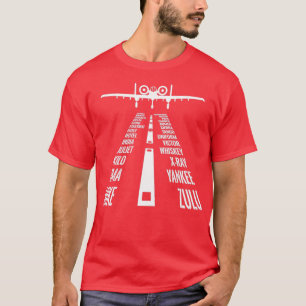 Flying A10 Warthog Pilot Landing Phonetic Alphabet T-Shirt