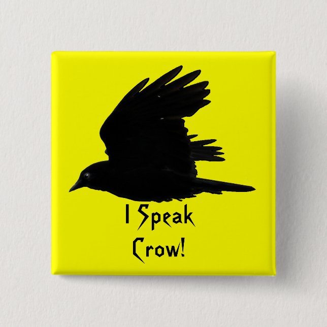 FLYING CROW I Speak Crow! Wildlife Bird Art 15 Cm Square Badge (Front)