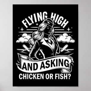 Flying High And Asking Chicken Or Fish Flight Atte Poster