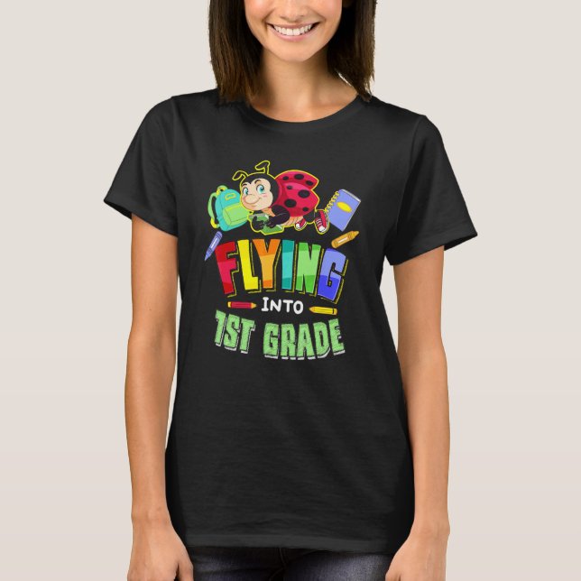 Flying Into 1st Grade Ladybug Back To School First T-Shirt (Front)