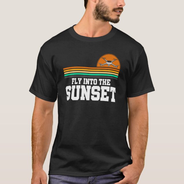 Flying Into The Sunset Drone Flying Rc Quadcopter  T-Shirt (Front)