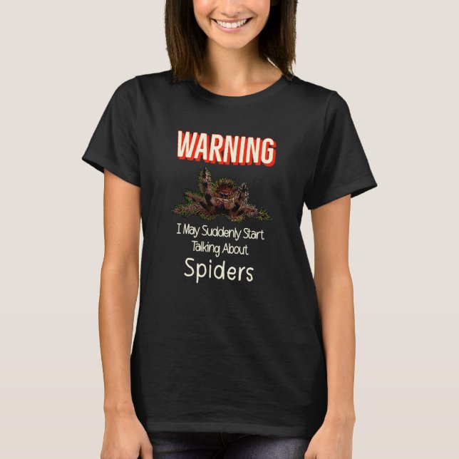 Flying Jumping Spider Warning Spooder Mom Spooder  T-Shirt (Front)