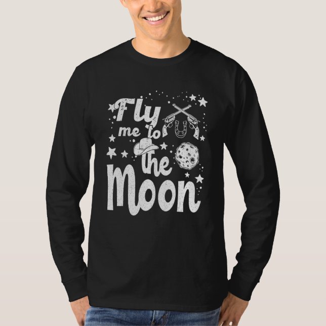 Flying Me To The Moons Outfits Country Music Vinta T-Shirt (Front)
