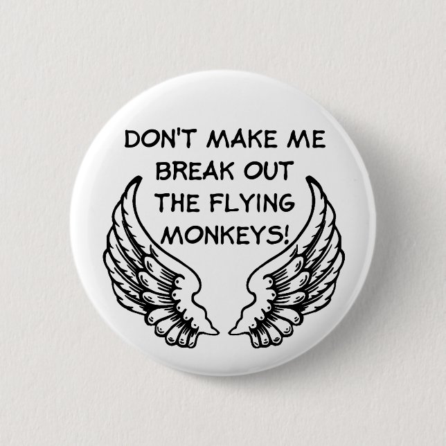 Flying Monkeys Funny Button Humour (Front)