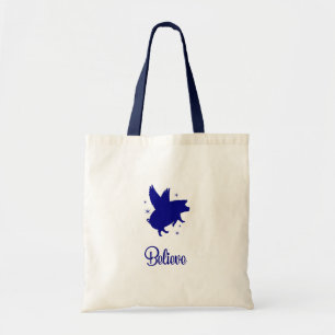 Flying Pig Believe Tote Bag