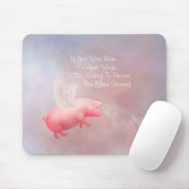 Flying Pig Grow Your Wings Mouse Pad (With Mouse)